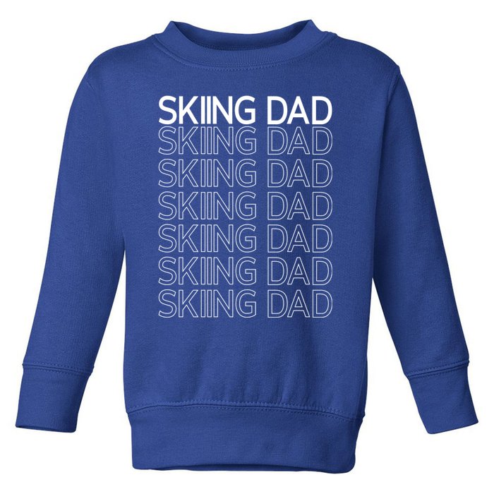 Skiing Dad Slopes Skier Winter Sports Ski Father Daddy Papa Gift Toddler Sweatshirt