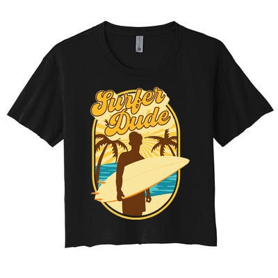 Surfer Dude Surfing Surfboarding Lover Sunset Beach Waves Women's Crop Top Tee