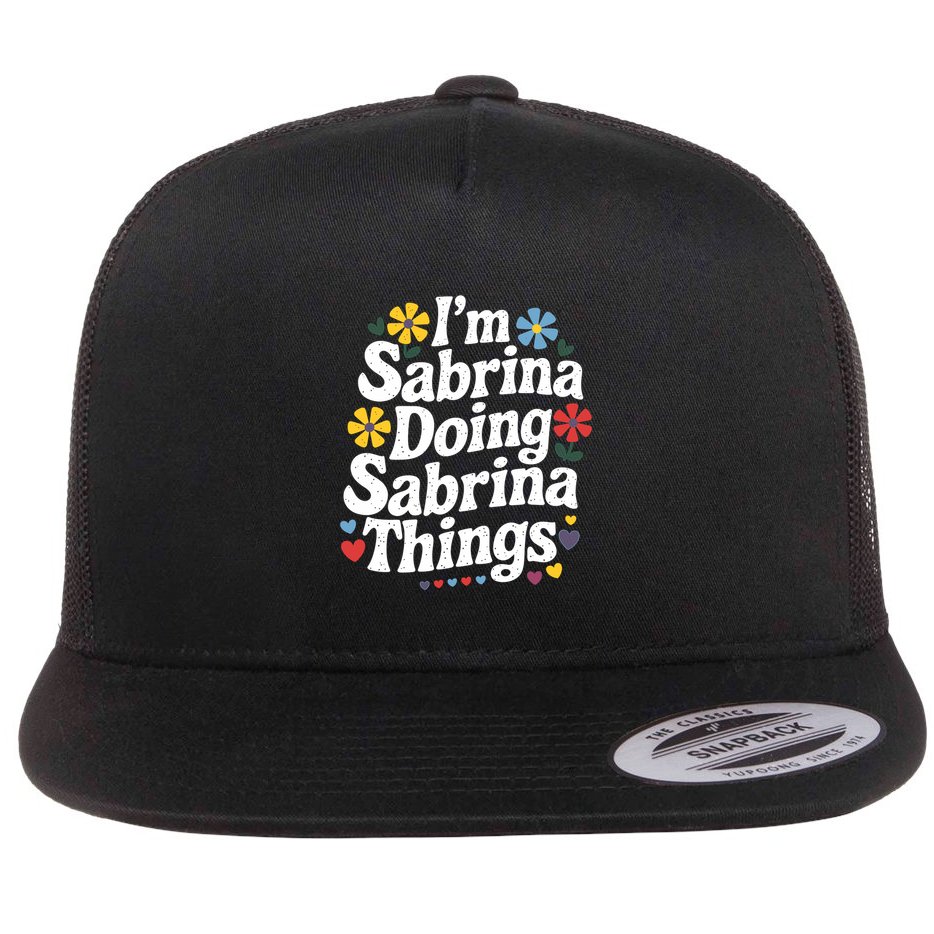 Sabrina Doing Sabrina Things Personalized Name Flat Bill Trucker Hat