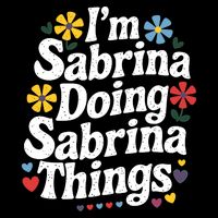 Sabrina Doing Sabrina Things Personalized Name Flat Bill Trucker Hat