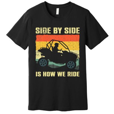 Sxs Design Sxs Utv Side By Side Vehicle Premium T-Shirt