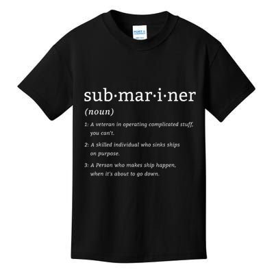 Submariner Definition Submersible Nuclearpowered Submarine Kids T-Shirt