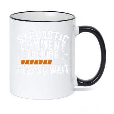 Sarcasm Design, Sarcastic Tee, Novelty Humor 11oz Black Color Changing Mug