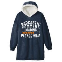 Sarcasm Design, Sarcastic Tee, Novelty Humor Hooded Wearable Blanket