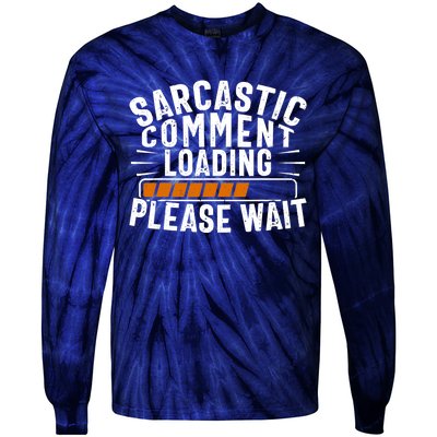 Sarcasm Design, Sarcastic Tee, Novelty Humor Tie-Dye Long Sleeve Shirt