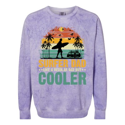 Surfer Dad Surfing Father Surf Cooler Dad Surfer Funny Gift Colorblast Crewneck Sweatshirt