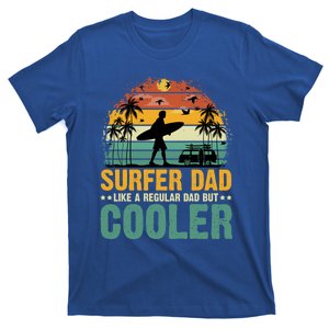 Surfer Dad Surfing Father Surf Cooler Dad Surfer Funny Gift T-Shirt