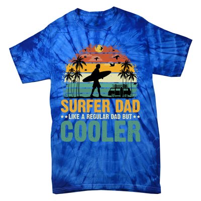 Surfer Dad Surfing Father Surf Cooler Dad Surfer Funny Gift Tie-Dye T-Shirt