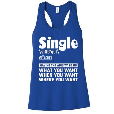 Single Definition Singles Awareness Day Gift Women's Racerback Tank