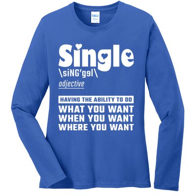 Single Definition Singles Awareness Day Gift Ladies Long Sleeve Shirt