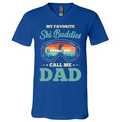Skier Dad Ski Dad Ski My Favorite Ski Buddies Call Me Dad Cute Gift V-Neck T-Shirt