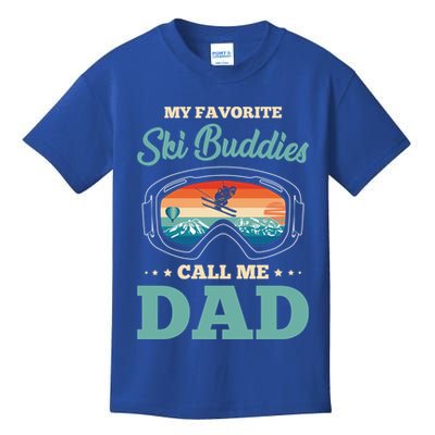 Skier Dad Ski Dad Ski My Favorite Ski Buddies Call Me Dad Cute Gift Kids T-Shirt