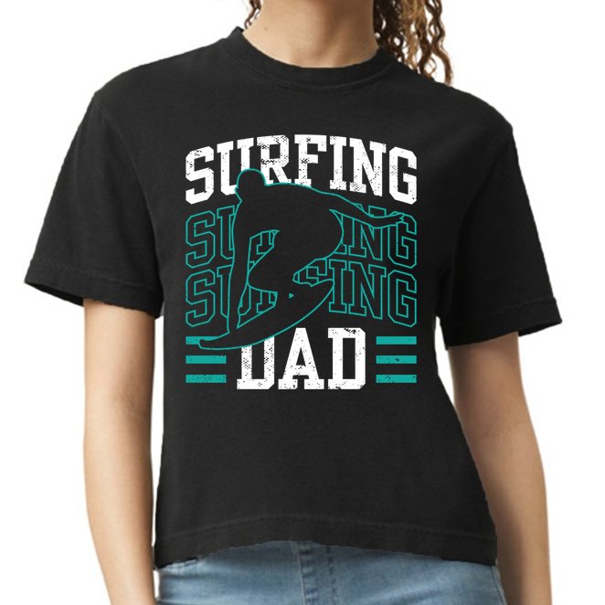 Surfing Dad Surf Surfboard Sayings Surfer Father Daddy Papa Gift Comfort Colors Boxy T-Shirt