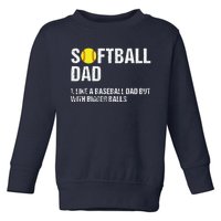 Softball Dad Toddler Sweatshirt