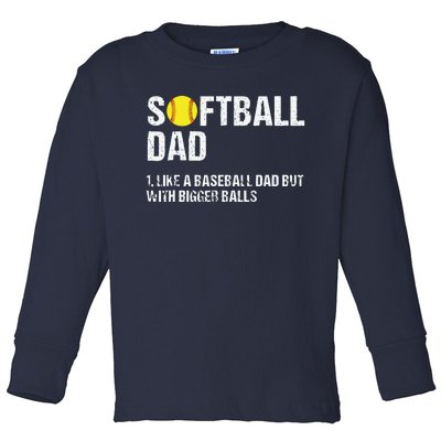 Softball Dad Toddler Long Sleeve Shirt