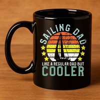 Sailing Dad | Sailboat Sailor Funny Father's Day Gift 11oz C Handle Ceramic Mug