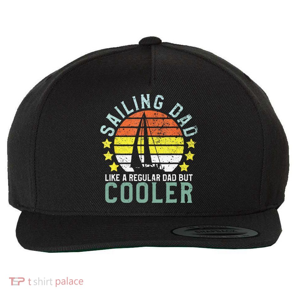 Sailing Dad | Sailboat Sailor Funny Father's Day Gift Wool Snapback Cap