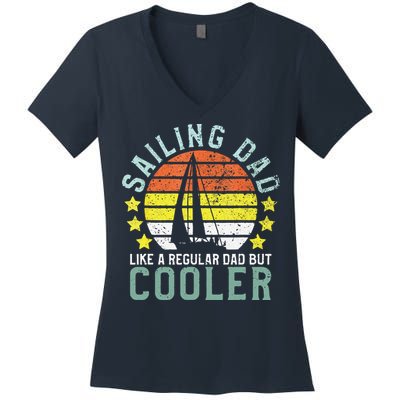 Sailing Dad | Sailboat Sailor Funny Father's Day Gift Women's V-Neck T-Shirt