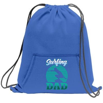 Surfing Dad Surfer Sayings Surf Surfboard Father Daddy Papa Cool Gift Sweatshirt Cinch Pack Bag