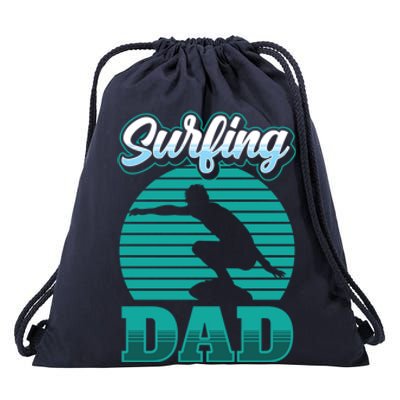 Surfing Dad Surfer Sayings Surf Surfboard Father Daddy Papa Cool Gift Drawstring Bag