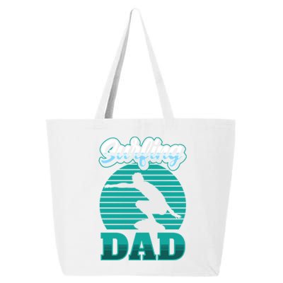 Surfing Dad Surfer Sayings Surf Surfboard Father Daddy Papa Cool Gift 25L Jumbo Tote