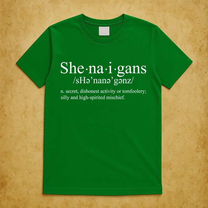 Shenanigans Definition St Patricks Day Funny T-Shirt