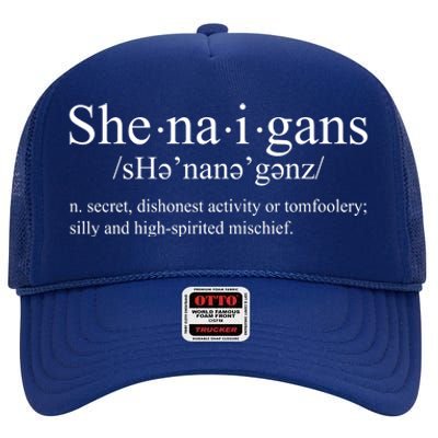 Shenanigans Definition St Patricks Day Funny High Crown Mesh Back Trucker Hat