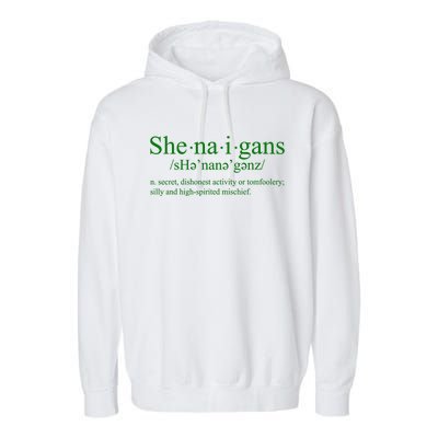 Shenanigans Definition St Patricks Day Funny Garment-Dyed Fleece Hoodie