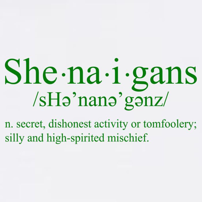 Shenanigans Definition St Patricks Day Funny Garment-Dyed Sweatshirt