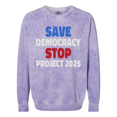 Save Democracy Stop Project 2025 Presidential Election Design Colorblast Crewneck Sweatshirt