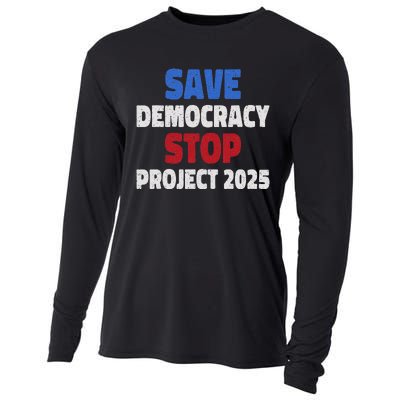 Save Democracy Stop Project 2025 Presidential Election Design Cooling Performance Long Sleeve Crew