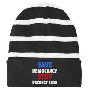 Save Democracy Stop Project 2025 Presidential Election Design Striped Beanie with Solid Band