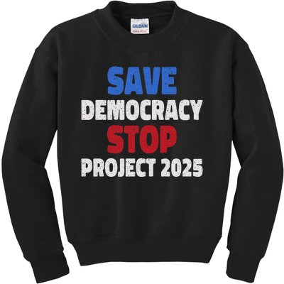 Save Democracy Stop Project 2025 Presidential Election Design Kids Sweatshirt