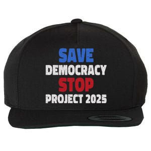 Save Democracy Stop Project 2025 Presidential Election Design Wool Snapback Cap