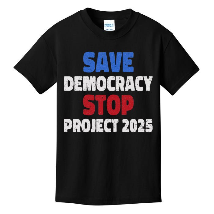 Save Democracy Stop Project 2025 Presidential Election Design Kids T-Shirt