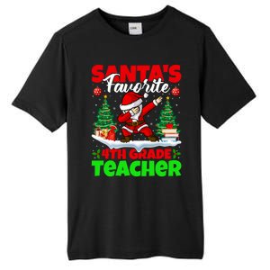 Santa Dabbing SantaS Favorite 4th Grade Teacher Christmas Gift Tall Fusion ChromaSoft Performance T-Shirt