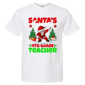 Santa Dabbing SantaS Favorite 4th Grade Teacher Christmas Gift Garment-Dyed Heavyweight T-Shirt