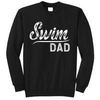 Swim Dad Swimming Father Of A Swimmer Dad Swim Father Tall Sweatshirt