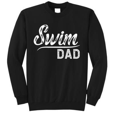 Swim Dad Swimming Father Of A Swimmer Dad Swim Father Tall Sweatshirt