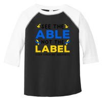 Support Down Syndrome Awareness See The Able Not The Label Toddler Fine Jersey T-Shirt