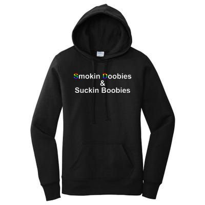 Smokin Doobies & Suckin Boobies LGBT Quote Women's Pullover Hoodie