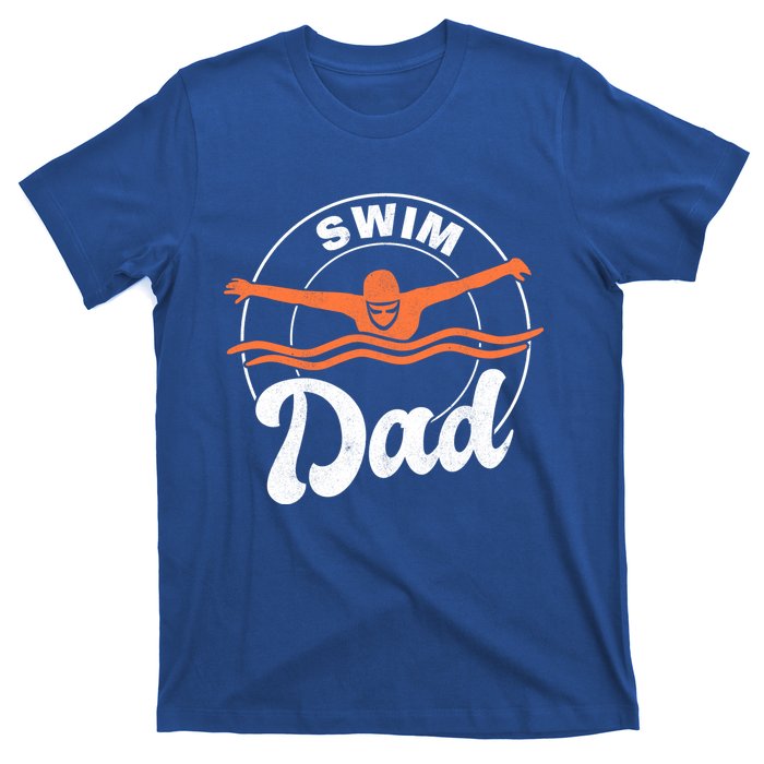 Swim Dad Swim Athlete Swimmer Father Swimming Cute Gift T-Shirt