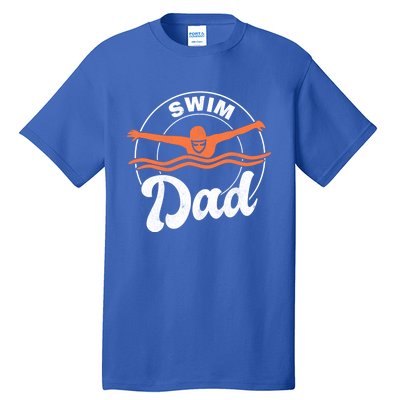 Swim Dad Swim Athlete Swimmer Father Swimming Cute Gift Tall T-Shirt