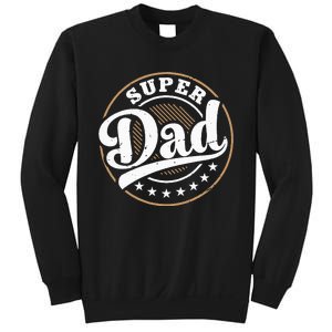 Super Dad Sweatshirt