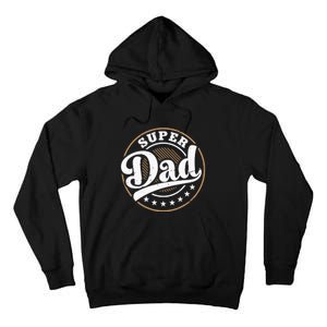 Super Dad Tall Hoodie