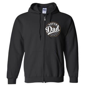 Super Dad Full Zip Hoodie