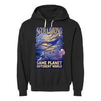 Scuba Diving Same Planet Different World Garment-Dyed Fleece Hoodie