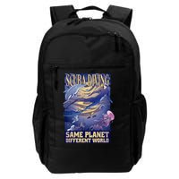 Scuba Diving Same Planet Different World Backpack