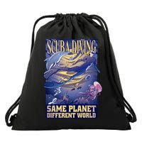 Scuba Diving Same Planet Different World Drawstring Bag