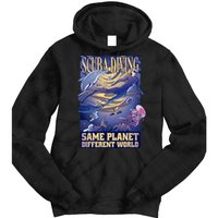 Scuba Diving Same Planet Different World Tie Dye Hoodie